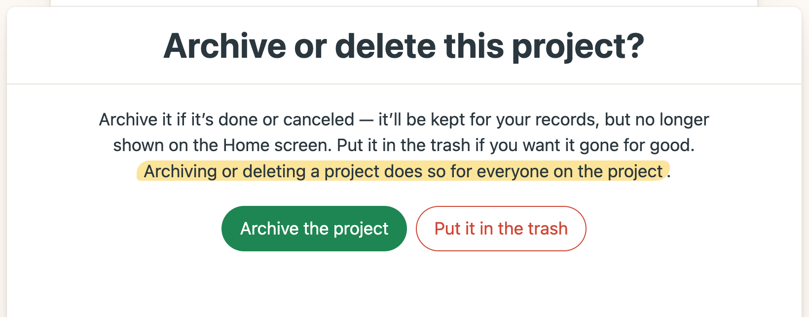 A screenshot of what a user sees after selecting to 'Archive or delete.' The message says